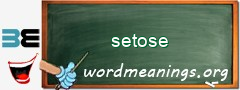 WordMeaning blackboard for setose